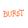 BuRsT
